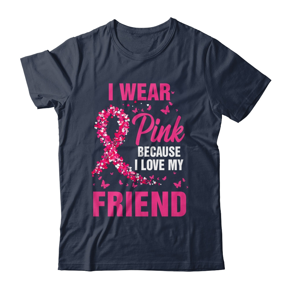 I Wear Pink For My Friend Breast Cancer Awareness Butterfly Shirt & Tank Top | teecentury