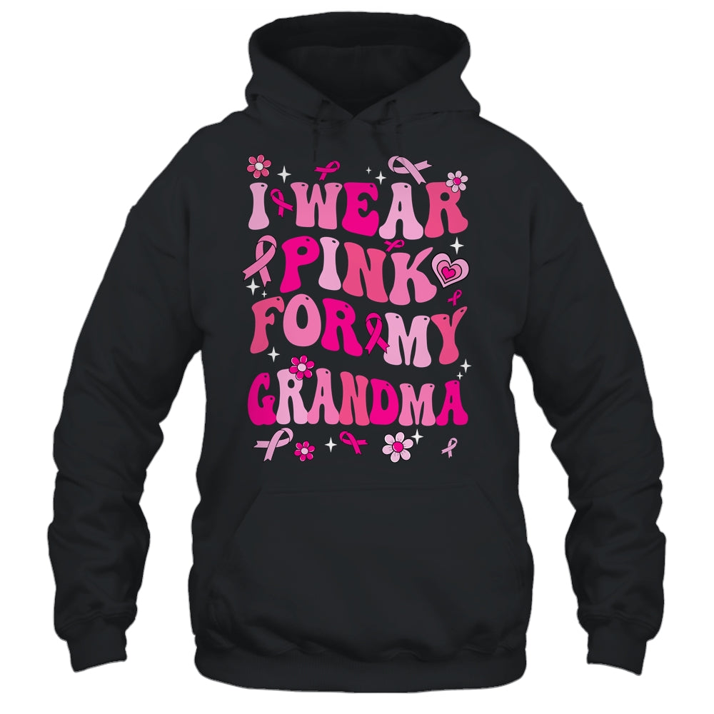 I Wear Pink For My Grandma Breast Cancer Awareness Support Groovy Shirt & Hoodie | teecentury