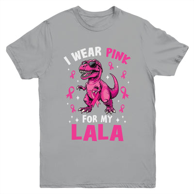 I Wear Pink For My Lala T-Rex Dinosaur Breast Cancer Awareness Youth Shirt | teecentury