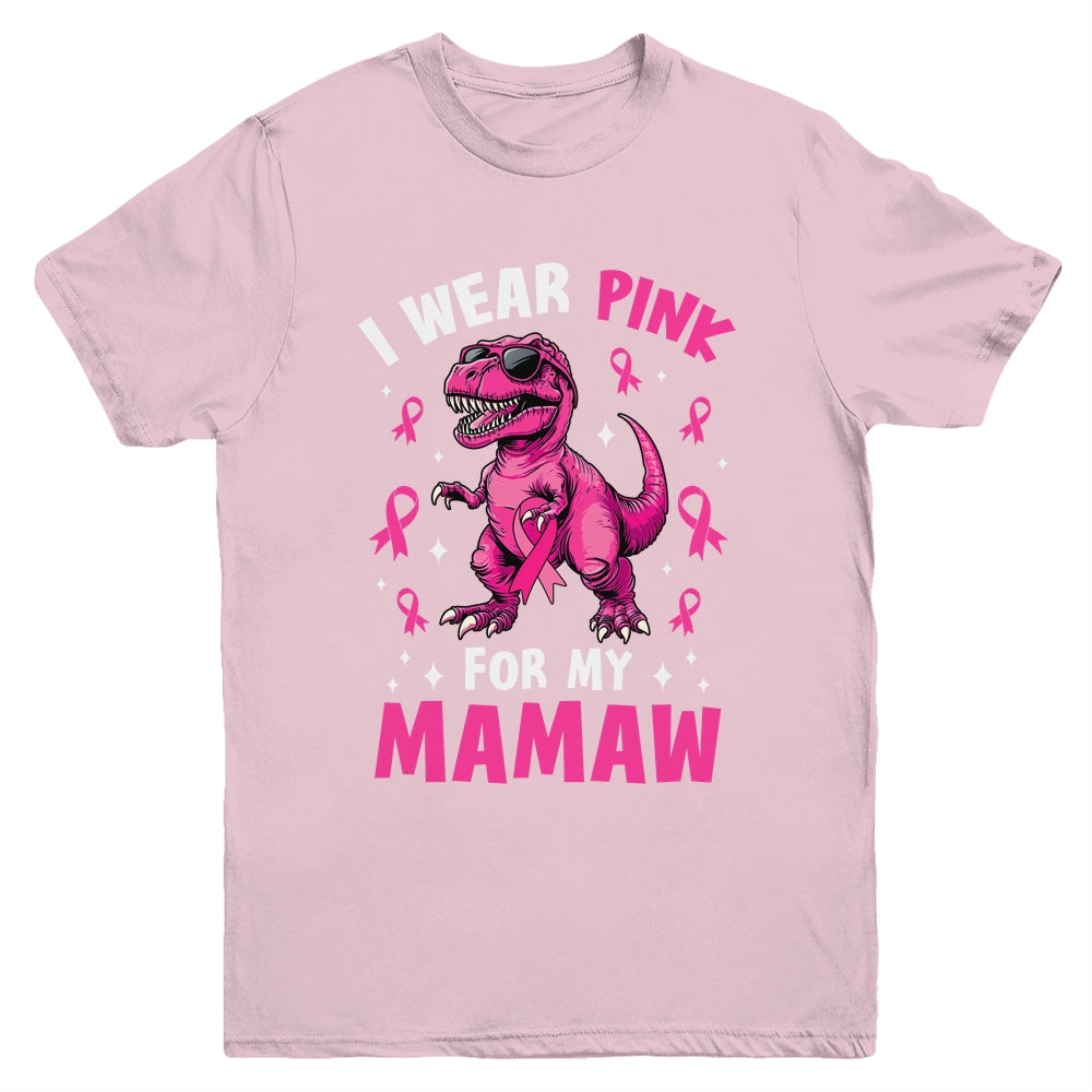 I Wear Pink For My Mamaw T-Rex Dinosaur Breast Cancer Awareness Youth Shirt | teecentury