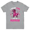 I Wear Pink For My Mamaw T-Rex Dinosaur Breast Cancer Awareness Youth Shirt | teecentury