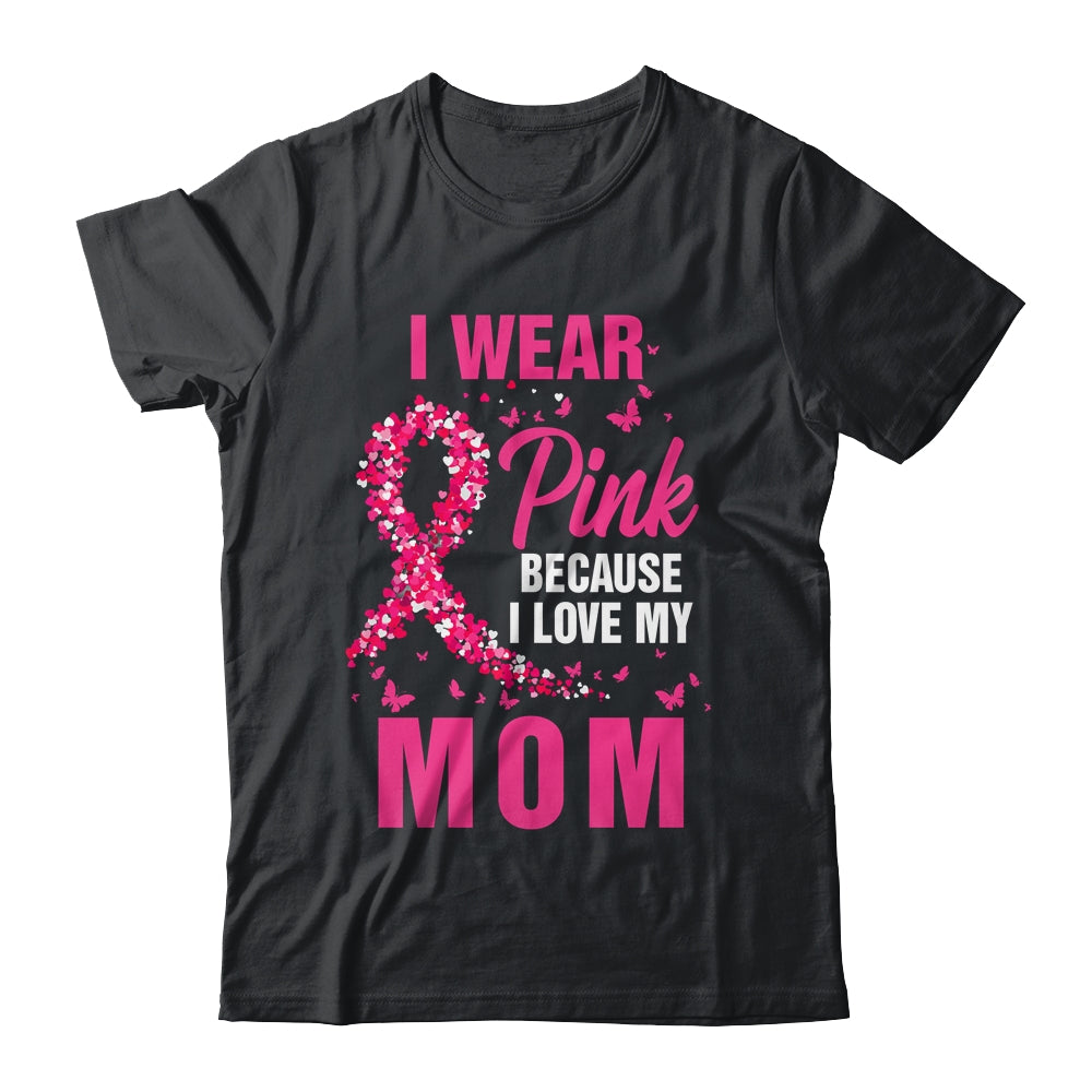 I Wear Pink For My Mom Breast Cancer Awareness Butterfly Shirt & Tank Top | teecentury