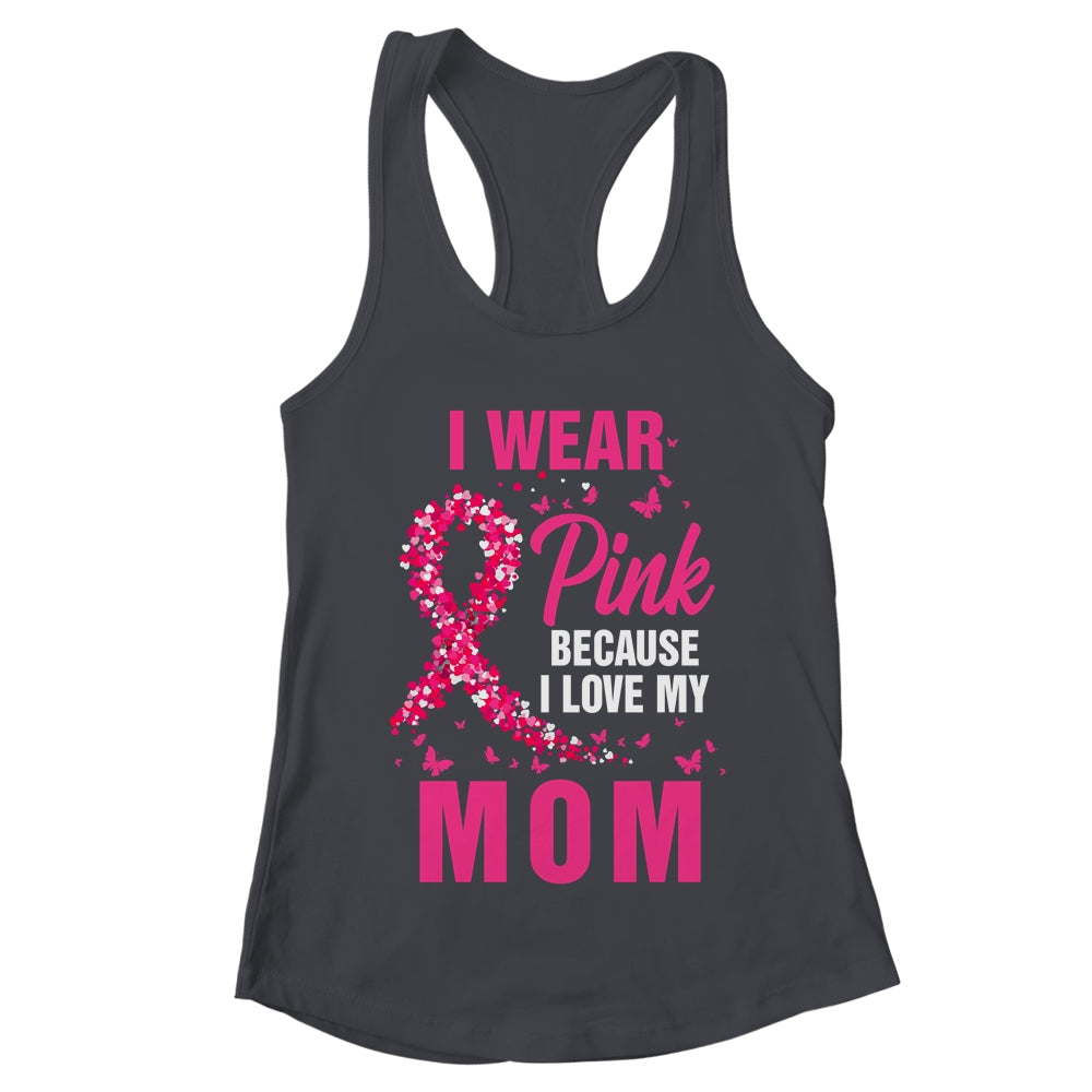 I Wear Pink For My Mom Breast Cancer Awareness Butterfly Shirt & Tank Top | teecentury