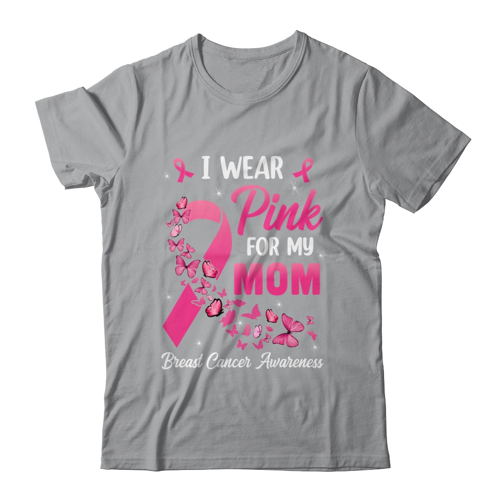 I Wear Pink For My Mom Breast Cancer Awareness Women Shirt & Tank Top | teecentury