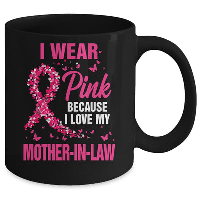 I Wear Pink For My Mother-In-Law Breast Cancer Awareness Butterfly Mug | teecentury