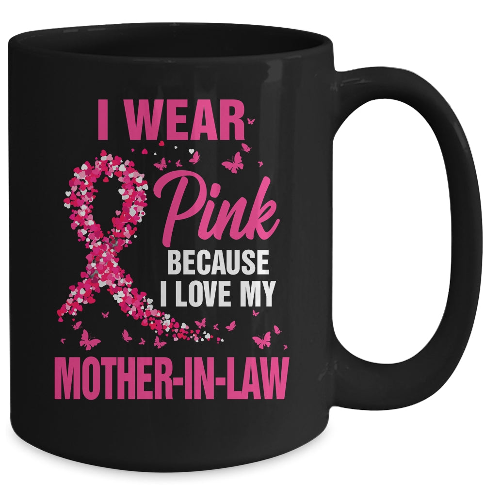I Wear Pink For My Mother-In-Law Breast Cancer Awareness Butterfly Mug | teecentury
