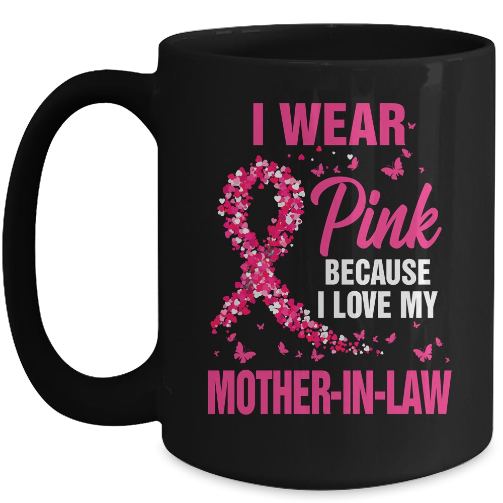 I Wear Pink For My Mother-In-Law Breast Cancer Awareness Butterfly Mug | teecentury