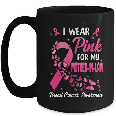 I Wear Pink For My Mother-In-Law Breast Cancer Awareness Women Mug | teecentury