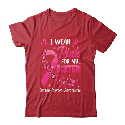 I Wear Pink For My Sister Breast Cancer Awareness Women Shirt & Tank Top | teecentury