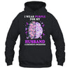 I Wear Purple For My Husband Alzheimer's Awareness Brain Shirt & Hoodie | teecentury