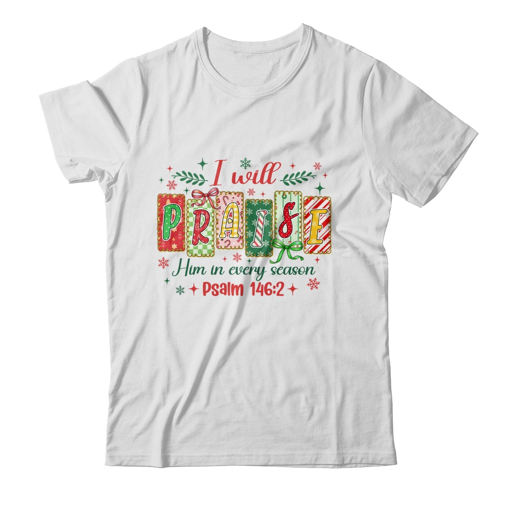 I Will Praise Him In Season Coquette Christian Christmas Bow Shirt & Sweatshirt | teecentury