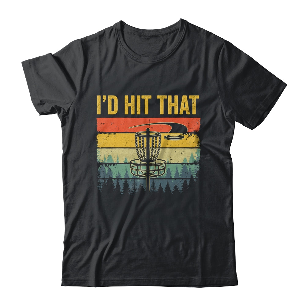 I'd Hit That Funny Disc Golf Art Vintage Disc Sport Player Shirt & Tank Top | teecentury
