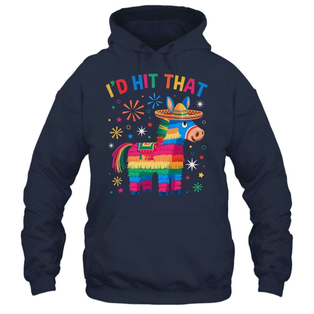 I'd Hit That Pinata Funny 5 Cinco De Mayo Party Mexican Shirt & Tank Top | teecentury