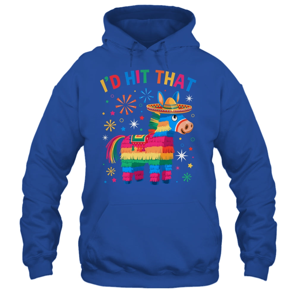I'd Hit That Pinata Funny 5 Cinco De Mayo Party Mexican Shirt & Tank Top | teecentury