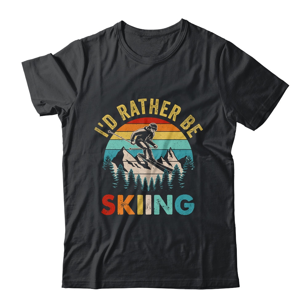 I'd Rather Be Skiing Retro Skier Ski Men Women Dad Boys Shirt & Hoodie | teecentury