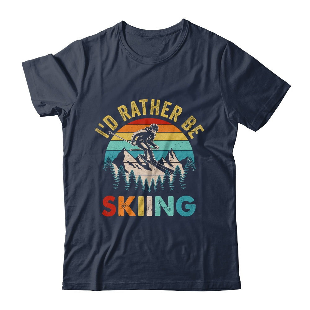 I'd Rather Be Skiing Retro Skier Ski Men Women Dad Boys Shirt & Hoodie | teecentury