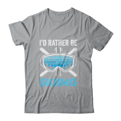 I'd Rather Be Skiing Ski Winter Sports Freestyle Skier Shirt & Hoodie | teecentury