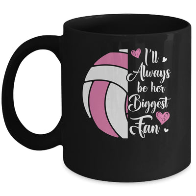 I'll Always Be Her Biggest Fan Volleyball For Mom Dad Mug | teecentury