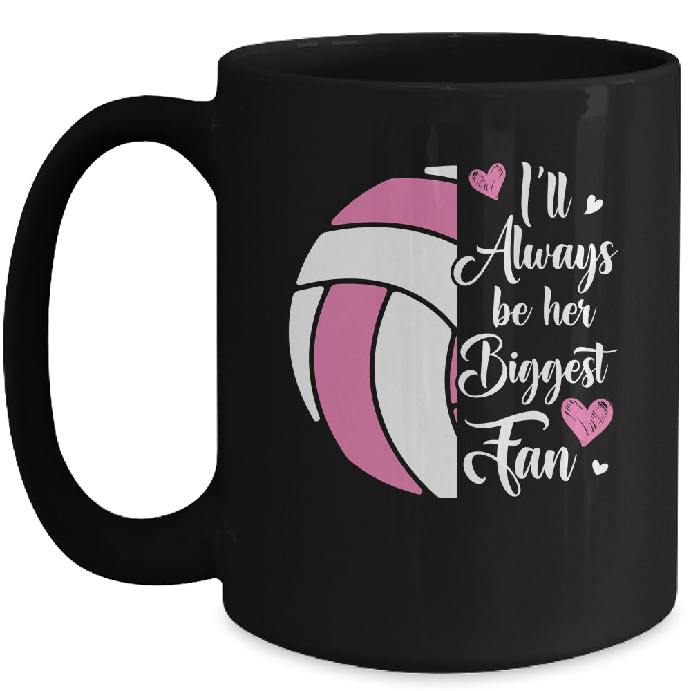 I'll Always Be Her Biggest Fan Volleyball For Mom Dad Mug | teecentury