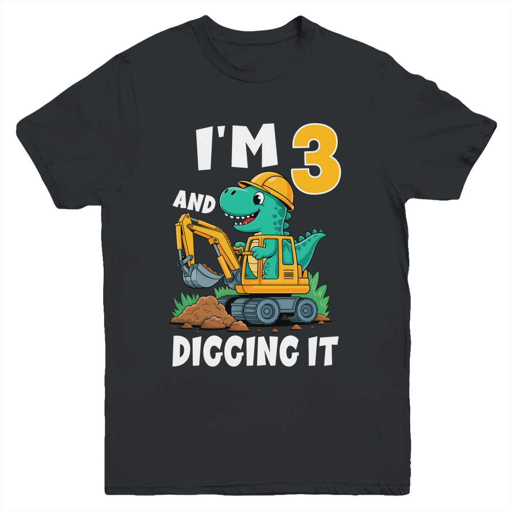 I'm 3 And Digging It 3rd Birthday Cute Dinosaur Construction Youth Shirt | teecentury