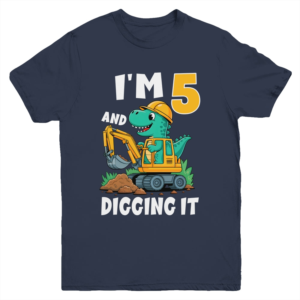 I'm 5 And Digging It 5th Birthday Cute Dinosaur Construction Youth Shirt | teecentury