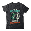 I'm A Hooker On The Weekend Funny Fishing Fisherman Vintage Shirt & Hoodie | teecentury