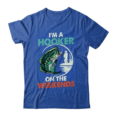 I'm A Hooker On The Weekend Funny Fishing Fisherman Vintage Shirt & Hoodie | teecentury