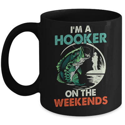 I'm A Hooker On The Weekend Funny Fishing Fisherman Vintage Mug | teecentury