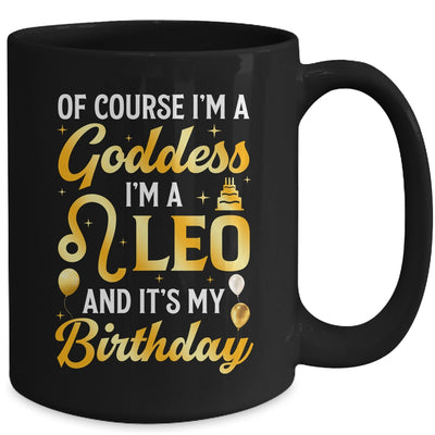 I'm A Leo Goddess Leo Queen Its My Birthday Leo Season Women Mug | teecentury