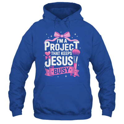 I'm A Project That Keeps Jesus Busy Funny Christian Pink Bow Shirt & Hoodie | teecentury