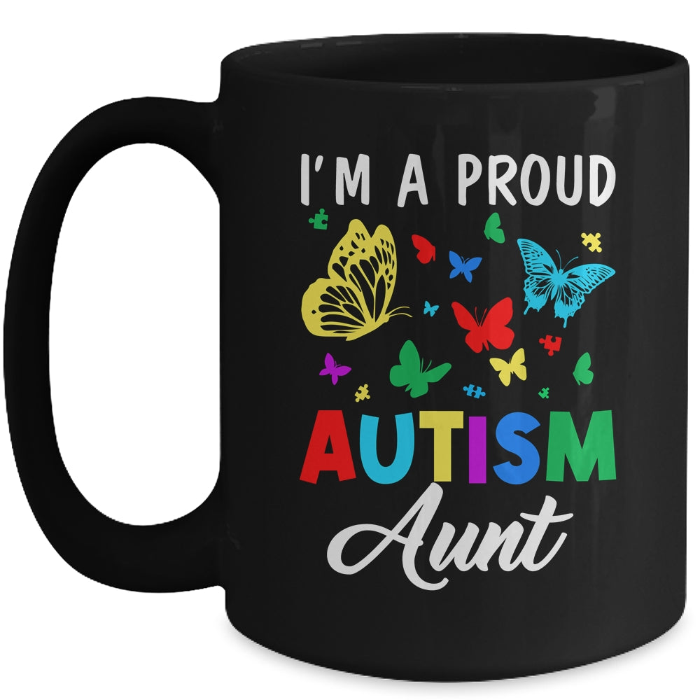 I'm A Proud Autism Aunt Butterflies Autism Awareness Mug | teecentury