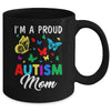 I'm A Proud Autism Mom Butterflies Autism Awareness Mug | teecentury