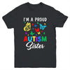 I'm A Proud Autism Sister Butterflies Autism Awareness Youth Shirt | teecentury