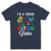 I'm A Proud Autism Sister Butterflies Autism Awareness Youth Shirt | teecentury