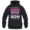 I'm A Proud Mom Of A Freaking Awesome Son Mothers Day Shirt & Tank Top | teecentury