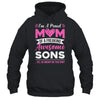 I'm A Proud Mom Of A Freaking Awesome Sons Mothers Day Shirt & Tank Top | teecentury