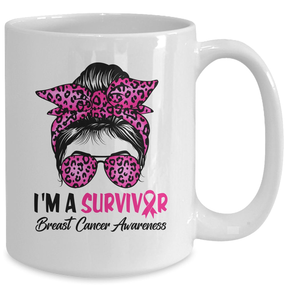 I'm A Survivor Breast Cancer Awareness Messy Bun Warrior Mug | teecentury