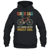 I'm Biker Dad Fathers Day Wheely Cooler Bicycle Bike Cycling Shirt & Hoodie | teecentury