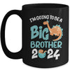 I'm Going To Be A Big Brother 2024 Boy Announcement Dinosaur Mug | teecentury