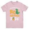 I'm Going To Be A Big Brother 2024 Dinosaur Announcement Youth Shirt | teecentury