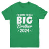 I'm Going To Be A Big Brother 2024 Leveled Up Big Bro Kids Youth Shirt | teecentury