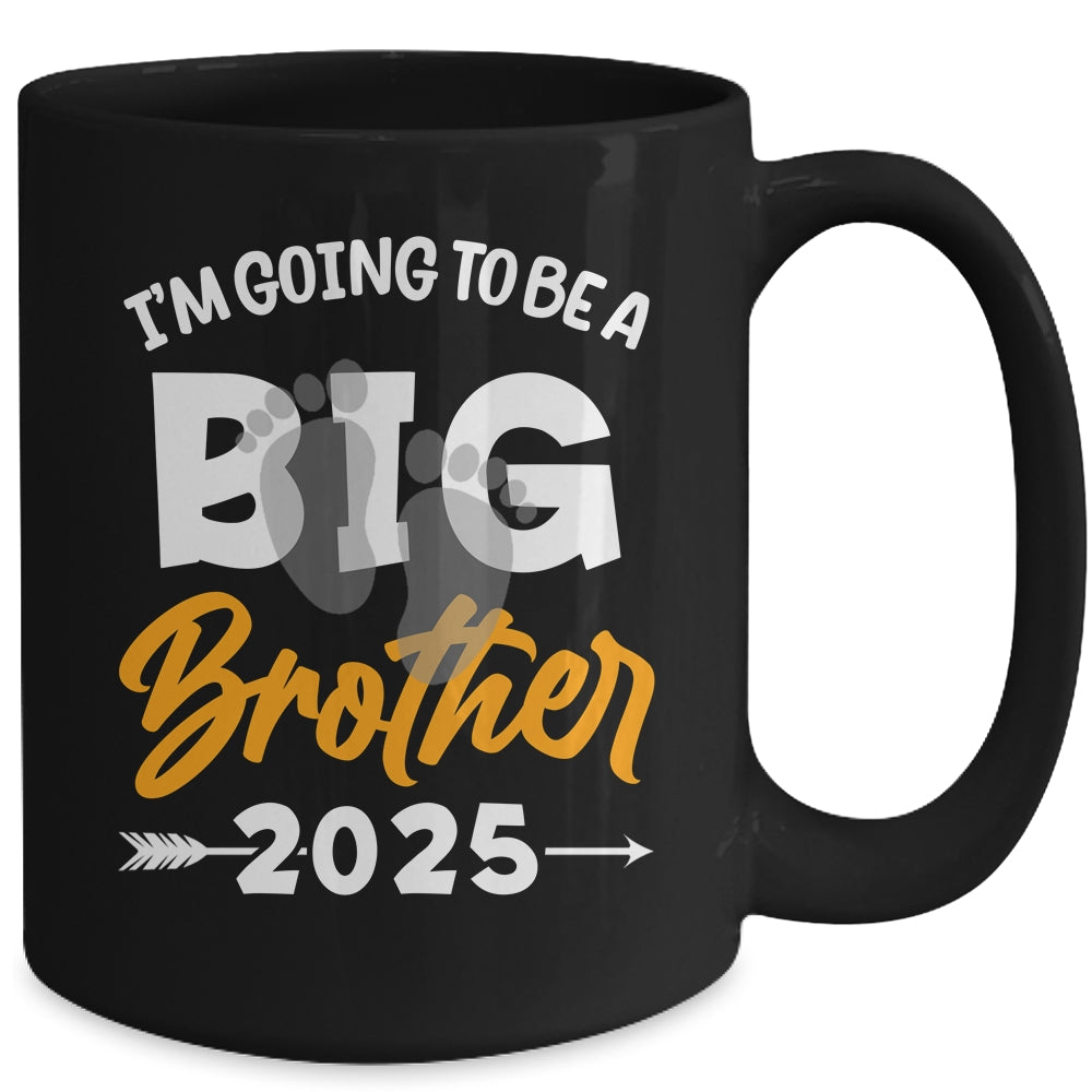 I'm Going To Be A Big Brother 2025 Big Bro 2025 Boys Kids Mug | teecentury
