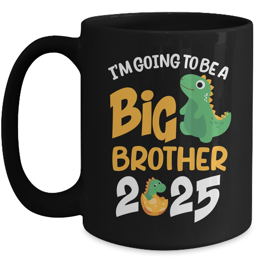 I'm Going To Be A Big Brother 2025 Boy Announcement Dinosaur Mug | teecentury