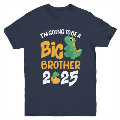 I'm Going To Be A Big Brother 2025 Boy Announcement Dinosaur Youth Shirt | teecentury
