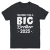 I'm Going To Be A Big Brother 2025 Leveled Up Big Bro Kids Youth Shirt | teecentury