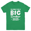 I'm Going To Be A Big Brother 2025 Leveled Up Big Bro Kids Youth Shirt | teecentury