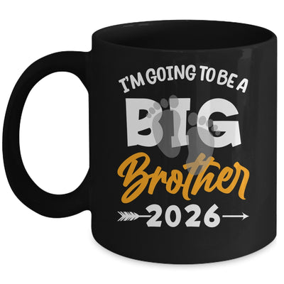 I'm Going To Be A Big Brother 2026 Big Bro 2026 Boys Kids Mug | teecentury