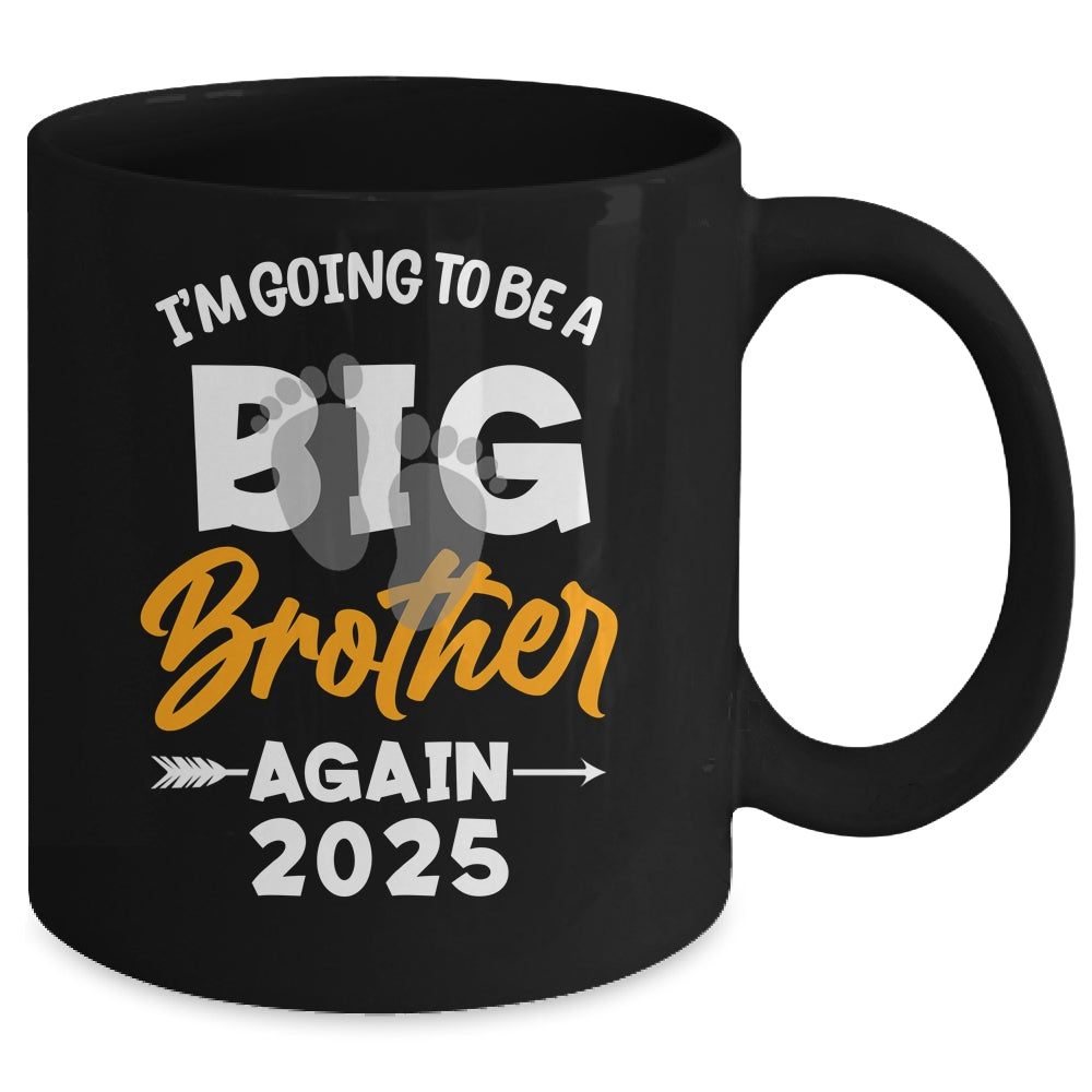I'm Going To Be A Big Brother Again Big Bro Again 2025 Kids Mug | teecentury