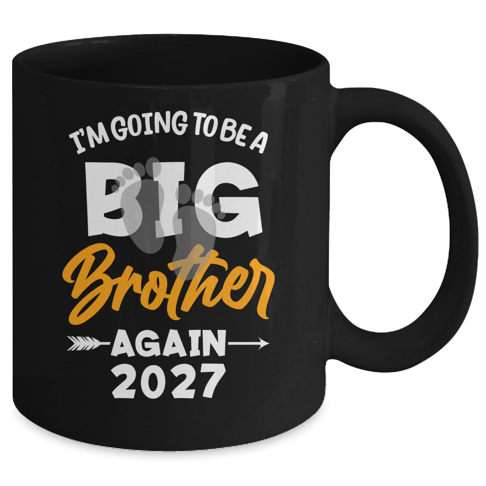 I'm Going To Be A Big Brother Again Big Bro Again 2027 Kids Mug | teecentury