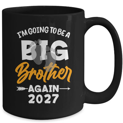 I'm Going To Be A Big Brother Again Big Bro Again 2027 Kids Mug | teecentury